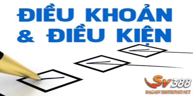 dieu-khoan-dieu-kien-sv388-noi-dung